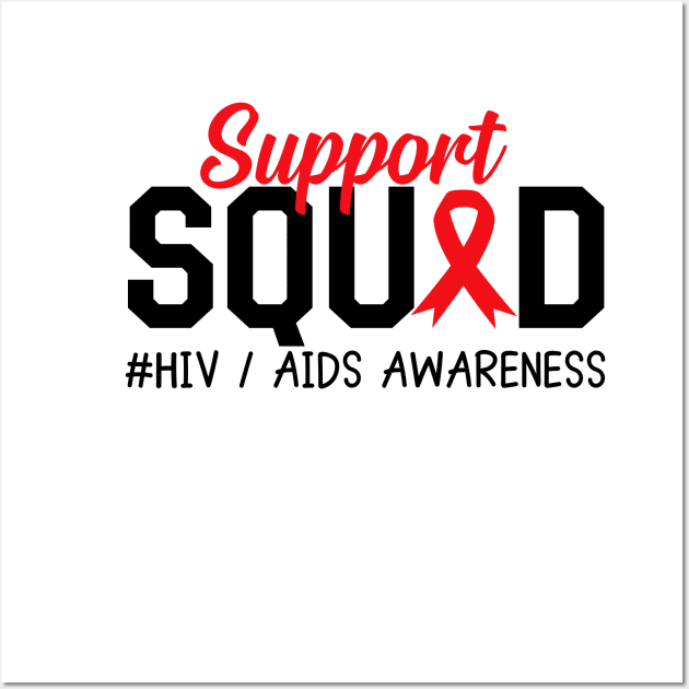 AIDS HIV Awareness Shirt, Support Squad Red Ribbon Wall Art by mcoshop